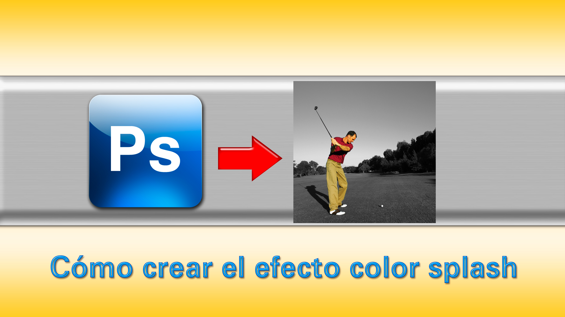 Videotutorial Adobe Photoshop: cómo crear el efecto color splash