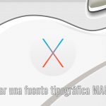 Cómo Instalar una fuente tipográfica en MAC OS X 2018