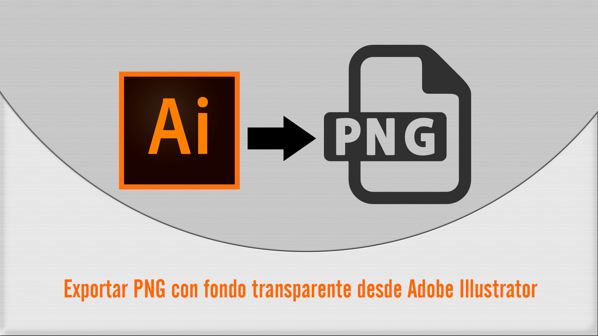 Como Exportar una imagen PNG desde Adobe Illustrator con el fondo transparente