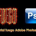 Cómo hacer efecto fuego Adobe Photoshop