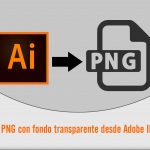 Como Exportar una imagen PNG desde Adobe Illustrator con el fondo transparente